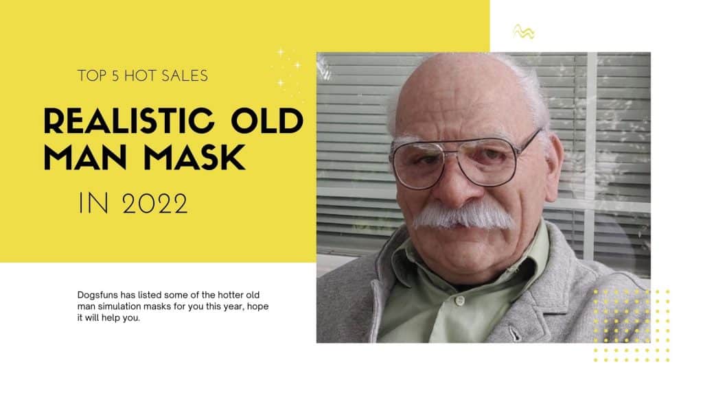 5 Top Hot Sales Realistic Old Man Mask